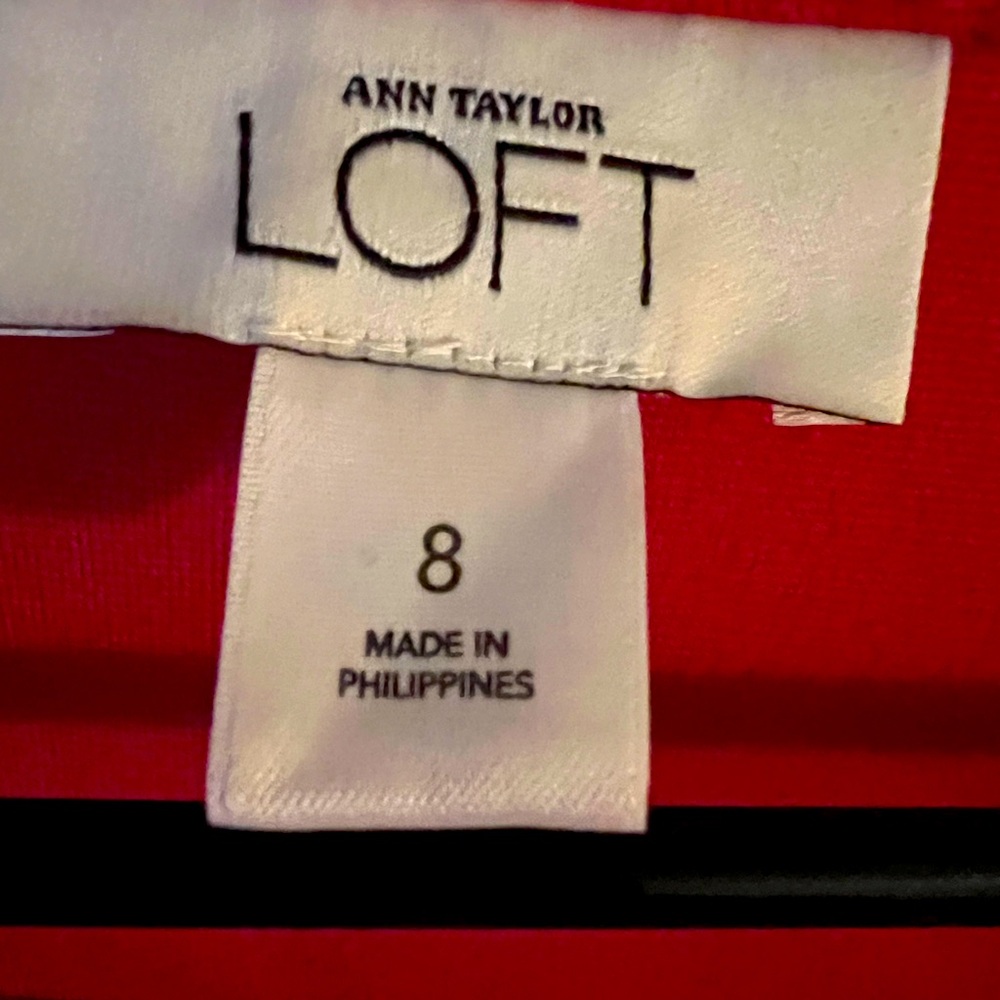 Ann Taylor Loft - size 8 - purchased in the Galleria in Houston.